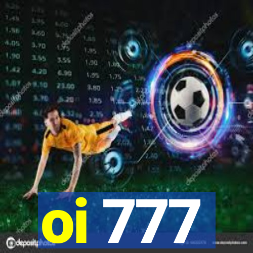 oi 777